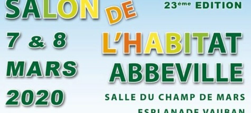 Salon de l’Habitat Mégacité Amiens du 11 au 13 octobre 2019 